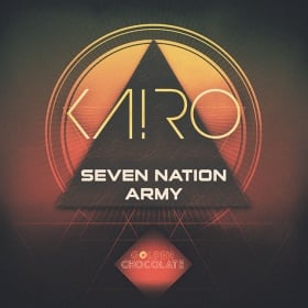 KA!RO - SEVEN NATION ARMY